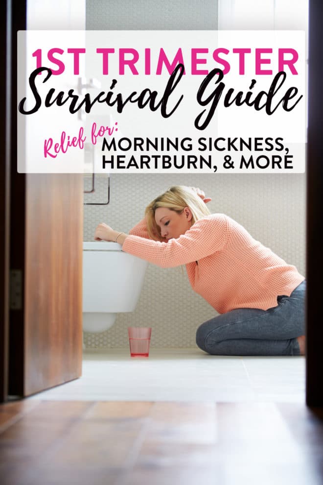 First Trimester Survival Guide Morning Sickness Heartburn And More