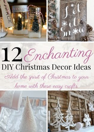 12 enchanting DIY Christmas decor ideas. Christmas crafts for mantels, tree skirts, advent calendars and other Christmas decorations.