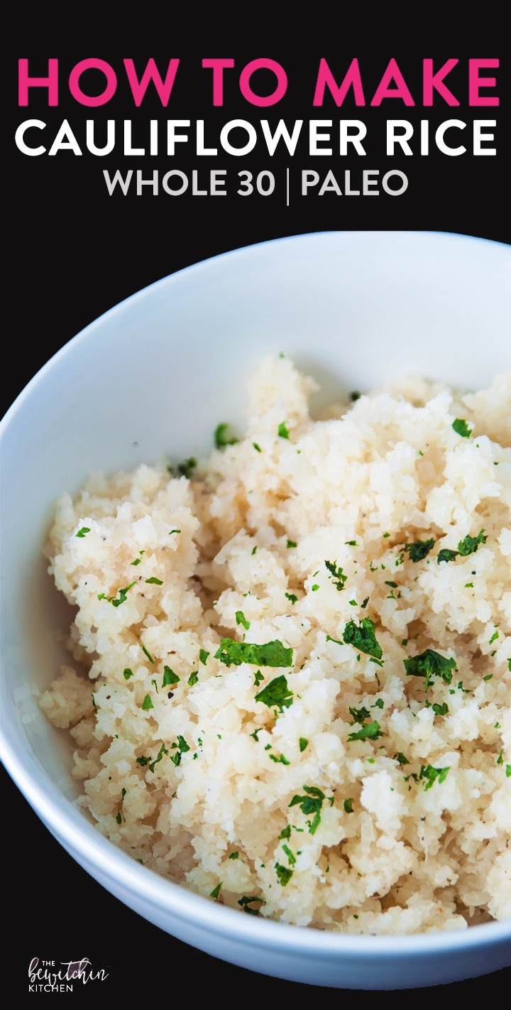 How To Make Cauliflower Rice | The Bewitchin' Kitchen