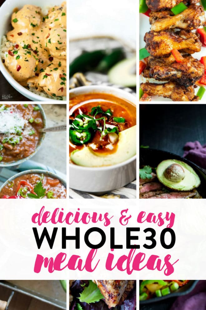 25 Easy Whole30 Dinner Recipes | The Bewitchin' Kitchen