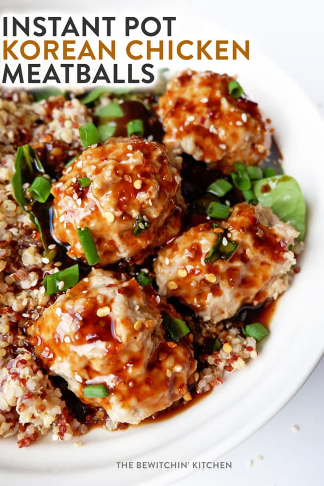Instant Pot Korean Chicken Meatballs | The Bewitchin' Kitchen