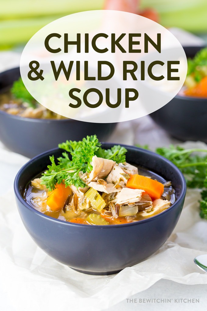 Healthy Chicken Wild Rice Soup Recipe | The Bewitchin' Kitchen