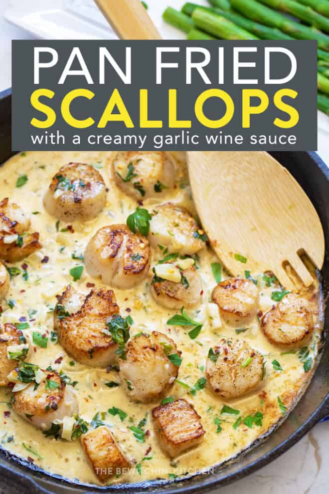 Pan Seared Scallops with White Wine Sauce - Bewitchin’ Kitchen