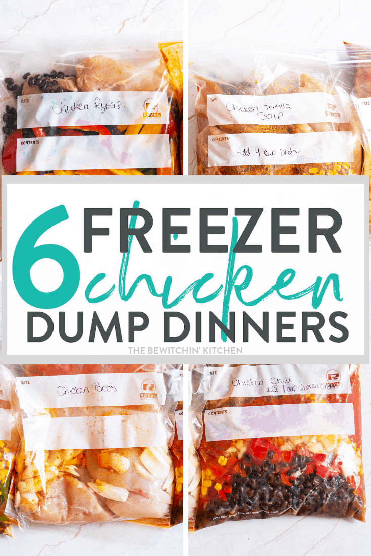 6 Freezer Chicken Dump Dinners | The Bewitchin' Kitchen