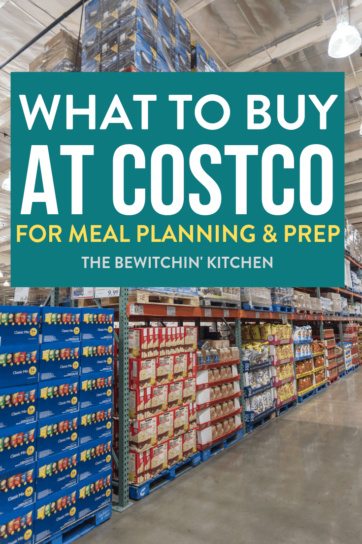 10 Costco Buys for Meal Planning & Meal Prep | The Bewitchin' Kitchen