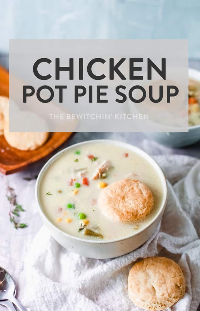 Instant Pot Chicken Pot Pie Soup [Gluten free] | The Bewitchin' Kitchen