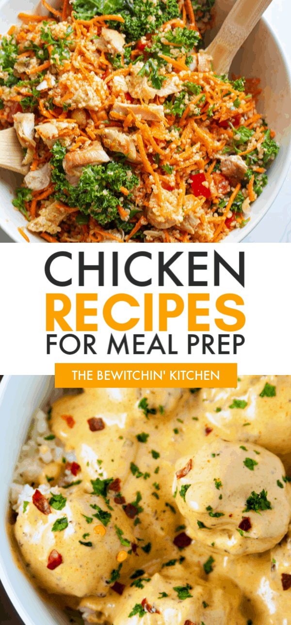 12 Chicken Recipes for Meal Prep | The Bewitchin' Kitchen